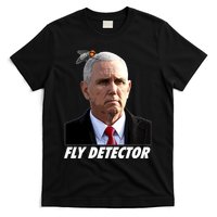 Fly Detector Mike Pence  T-Shirt