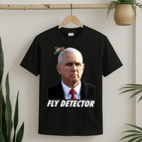 Fly Detector Mike Pence  T-Shirt