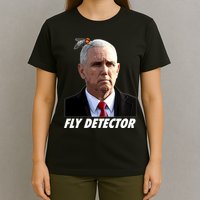 Fly Detector Mike Pence  T-Shirt