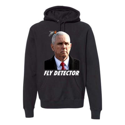 Fly Detector Mike Pence  Premium Hoodie