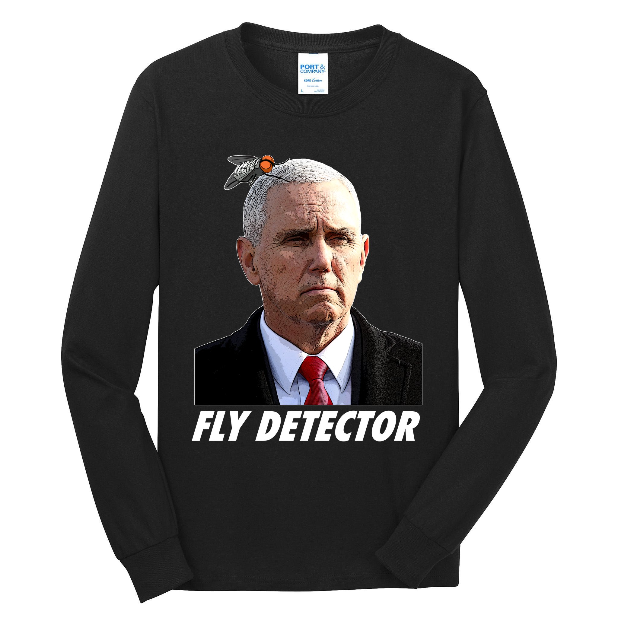 Fly Detector Mike Pence  Tall Long Sleeve T-Shirt