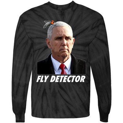 Fly Detector Mike Pence  Tie-Dye Long Sleeve Shirt