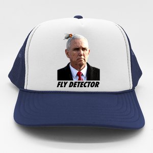 Fly Detector Mike Pence  Trucker Hat