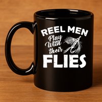 Fly Fishing Reel Men Play With Their Flies 11oz C Handle Ceramic Mug
