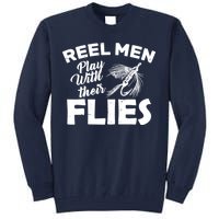 Fly Fishing Reel Men Play With Their Flies Tall Sweatshirt