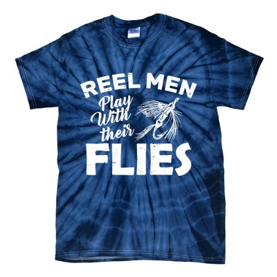 Fly Fishing Reel Men Play With Their Flies Tie-Dye T-Shirt
