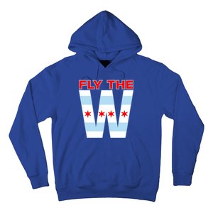 Fly The W Chicago Flag Hoodie