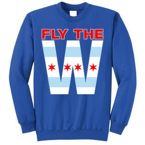 Fly The W Chicago Flag Sweatshirt