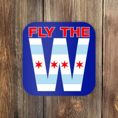 Fly The W Chicago Flag Coaster