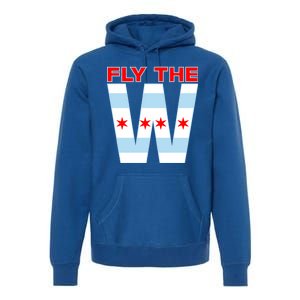 Fly The W Chicago Flag Premium Hoodie