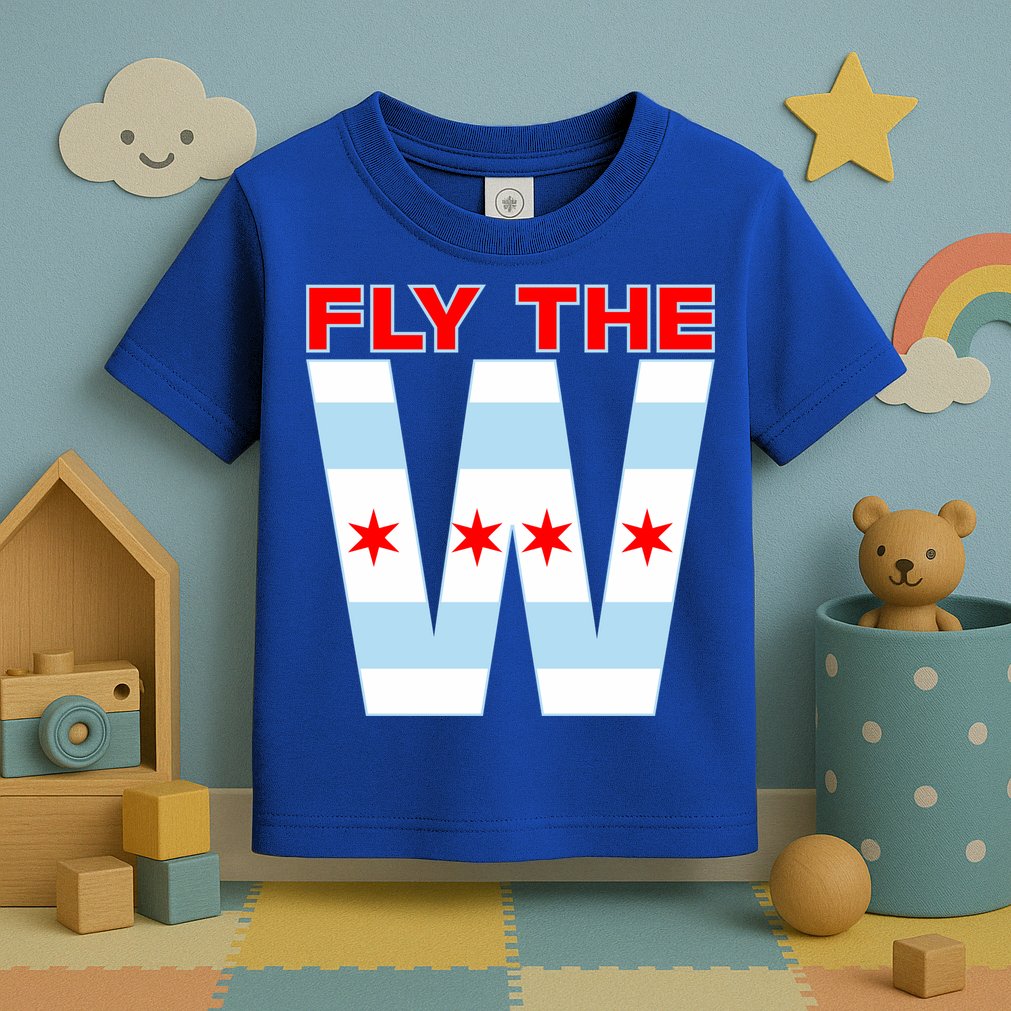 Fly The W Chicago Flag Toddler T-Shirt