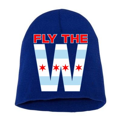 Fly The W Chicago Flag Short Acrylic Beanie