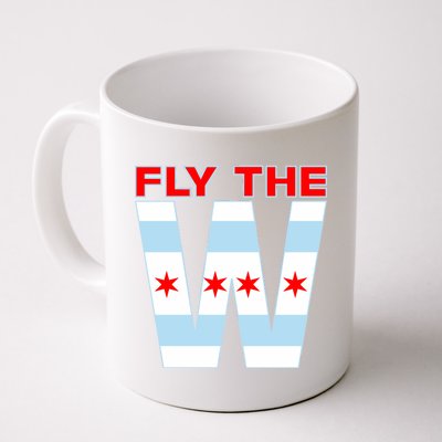 Fly The W Chicago Flag Coffee Mug