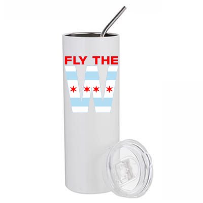 Fly The W Chicago Flag Stainless Steel Tumbler