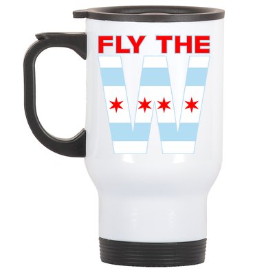 Fly The W Chicago Flag Stainless Steel Travel Mug