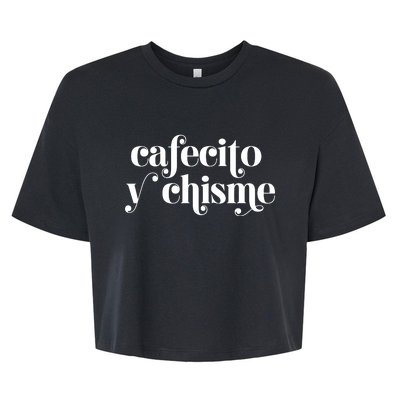 Frases LatinasCafecito Y Chisme Bella+Canvas Jersey Crop Tee