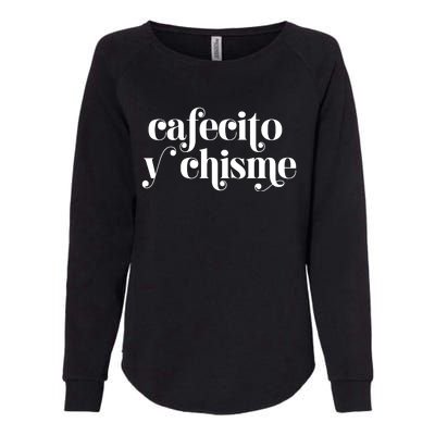 Frases LatinasCafecito Y Chisme Womens California Wash Sweatshirt