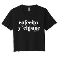 Frases LatinasCafecito Y Chisme Women's Crop Top Tee