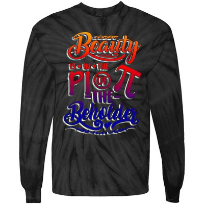 Funny March 14 Pi Day Quote Mathematics Student Math Gift Great Gift Tie-Dye Long Sleeve Shirt