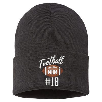 Football Mom 18 Funny Mother Woman Touchdown Girl Son Game Sustainable Knit Beanie