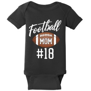 Football Mom #18 Funny Mother Woman Touchdown Girl Son Game Baby Bodysuit