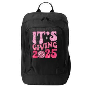 Family Matching 2025 Happy New Year Its Giving 2025 Party Gift City Backpack