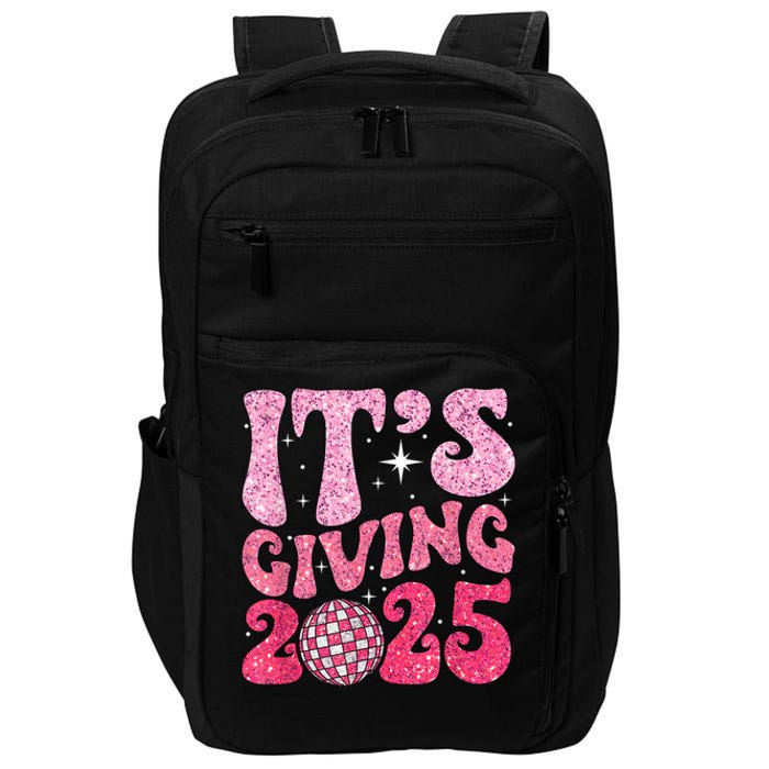 Family Matching 2025 Happy New Year Its Giving 2025 Party Gift Impact Tech Backpack