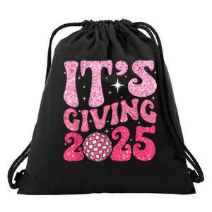 Family Matching 2025 Happy New Year Its Giving 2025 Party Gift Drawstring Bag