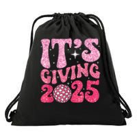 Family Matching 2025 Happy New Year Its Giving 2025 Party Gift Drawstring Bag