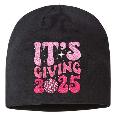 Family Matching 2025 Happy New Year Its Giving 2025 Party Gift Sustainable Beanie