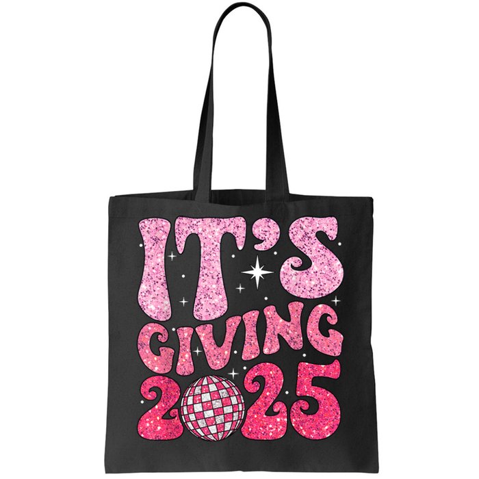 Family Matching 2025 Happy New Year Its Giving 2025 Party Gift Tote Bag