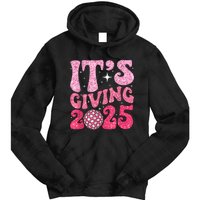 Family Matching 2025 Happy New Year Its Giving 2025 Party Gift Tie Dye Hoodie