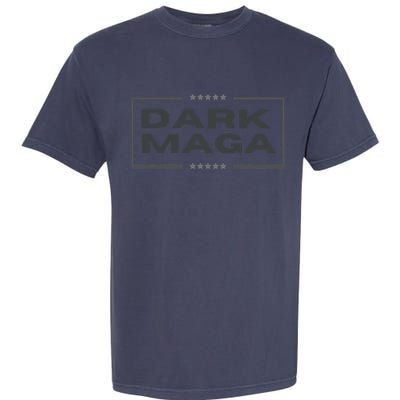 Funny Maga 2024 Dark Maga New! Maga Dark Garment-Dyed Heavyweight T-Shirt