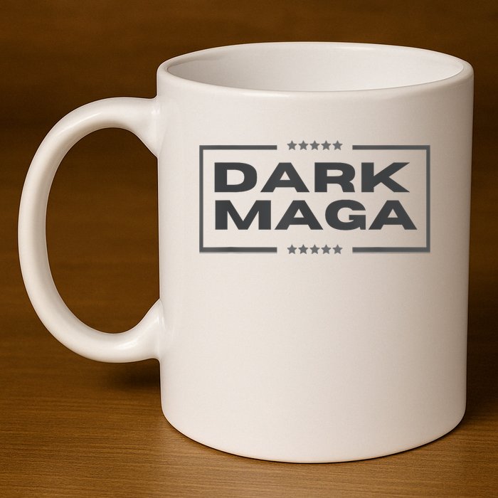 Funny Maga 2024 Dark Maga New! Maga Dark 11oz C Handle Ceramic Mug