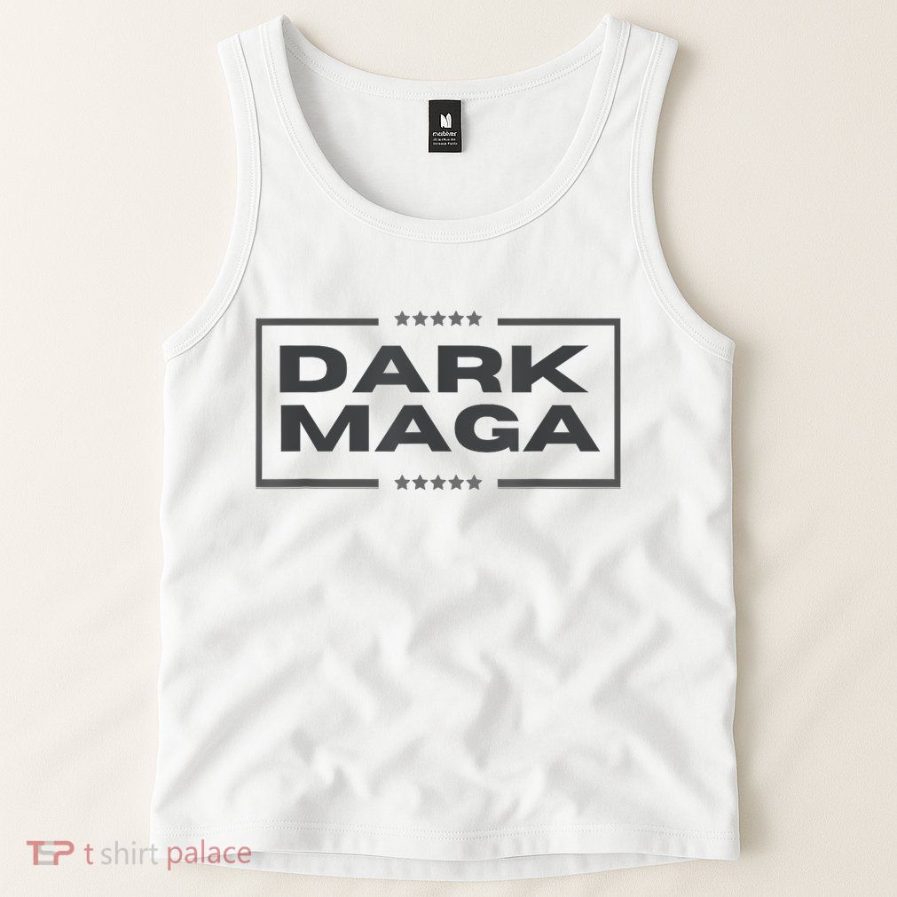 Funny Maga 2024 Dark Maga New! Maga Dark Tank Top