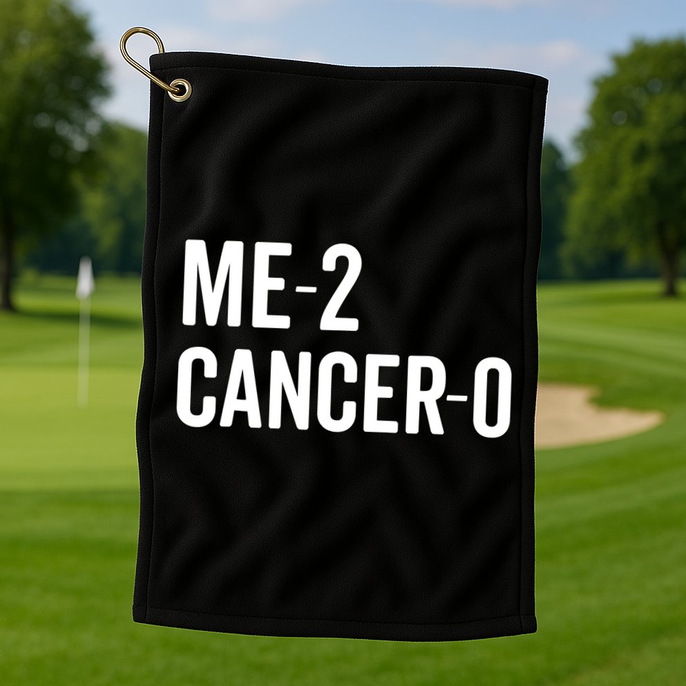 Funny Me 2 Cancer 0 I Beat Cancer Twice Brave Survivor Cute Golf Towel
