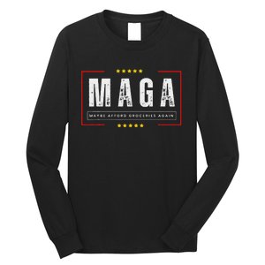 Funny Maga 2024 Maga Maybe Afford Groceries Again Long Sleeve Shirt