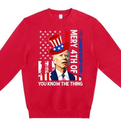 Funny Merry 4th Of You Know..The Thing 4th Of July USA Flag Premium Crewneck Sweatshirt