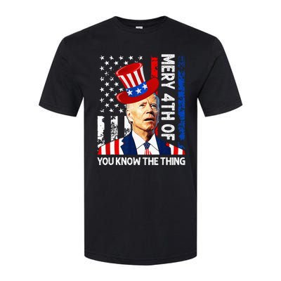 Funny Merry 4th Of You Know..The Thing 4th Of July USA Flag Softstyle CVC T-Shirt