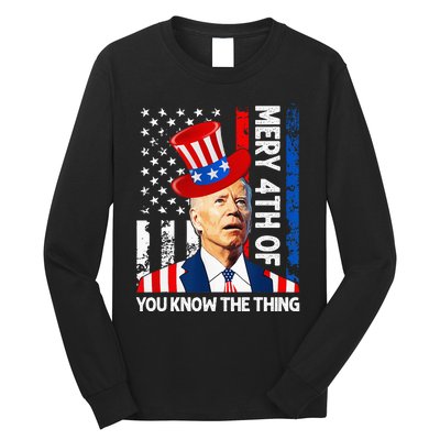 Funny Merry 4th Of You Know..The Thing 4th Of July USA Flag Long Sleeve Shirt