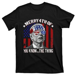 Funny Merry 4th Of You Know...The Thing Happy 4th Of July T-Shirt