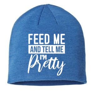 Feed Me And Tell Me I M Pretty Foodie Gift Great Gift Sustainable Beanie