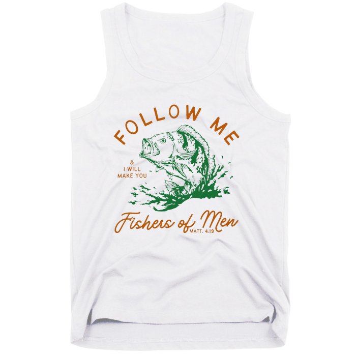 Follow Me And I Will Make You Fishers Tank Top