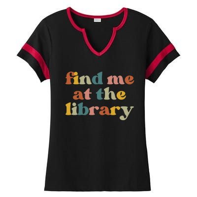 Find Me At The Library Shirt Book Lover School Librarian Groovy Ladies Halftime Notch Neck Tee