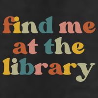 Find Me At The Library Shirt Book Lover School Librarian Groovy Adult Drive Performance Visor