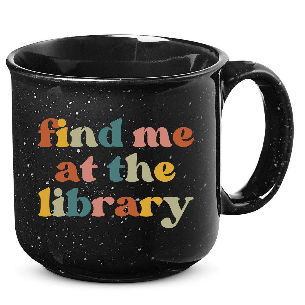 Find Me At The Library Shirt Book Lover School Librarian Groovy 15oz Campfire Ceramic Mug