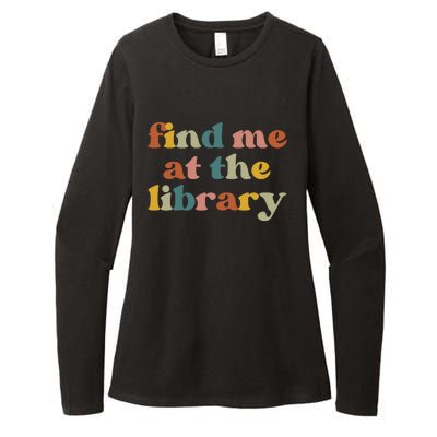 Find Me At The Library Shirt Book Lover School Librarian Groovy Womens CVC Long Sleeve Shirt