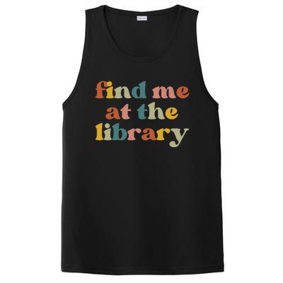 Find Me At The Library Shirt Book Lover School Librarian Groovy PosiCharge Competitor Tank