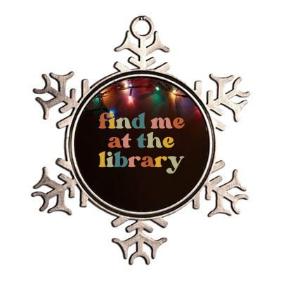 Find Me At The Library Shirt Book Lover School Librarian Groovy Metallic Star Ornament