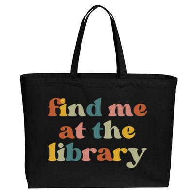 Find Me At The Library Shirt Book Lover School Librarian Groovy Cotton Canvas Jumbo Tote